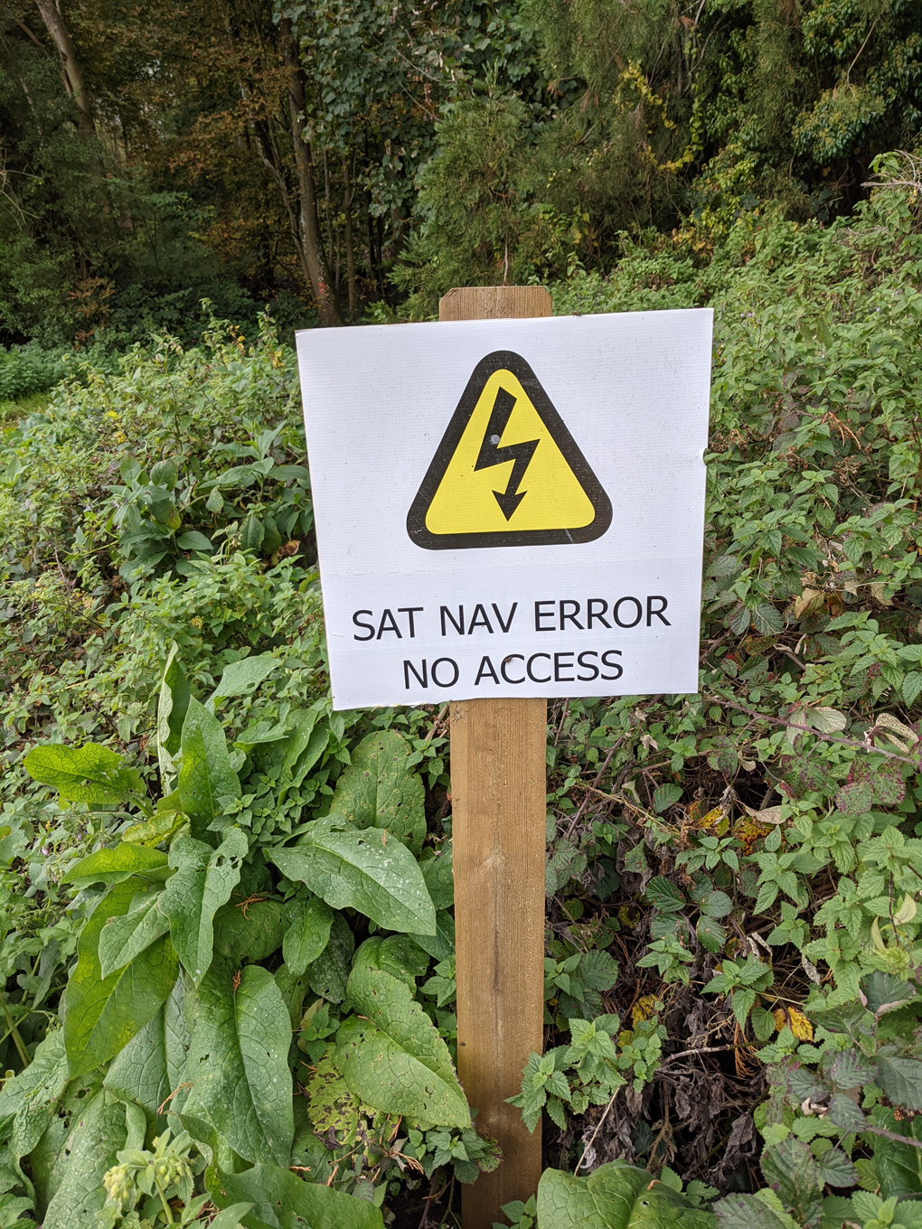 Home made road sign about wrong use of satnav.